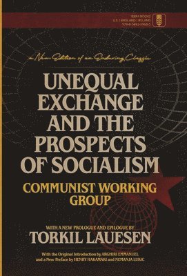 bokomslag Unequal Exchange and the Prospects of Socialism