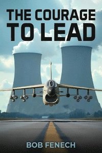 bokomslag Courage to Lead