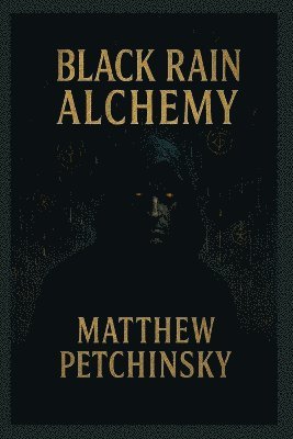 bokomslag Black Rain Alchemy