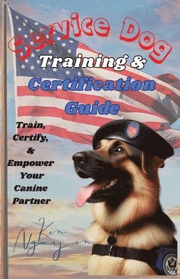 bokomslag Service Dog Training & Certification Guide