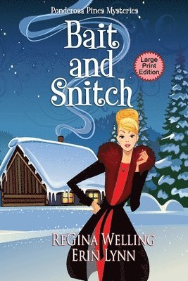 Bait and Snitch (Large Print)