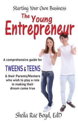 bokomslag The Young Entrepreneur - Starting Your Own Business