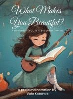 bokomslag What makes you beautiful?