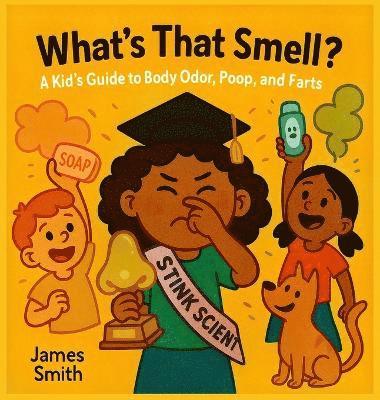 What's That Smell 1