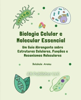 bokomslag Biologia Celular e Molecular Essencial