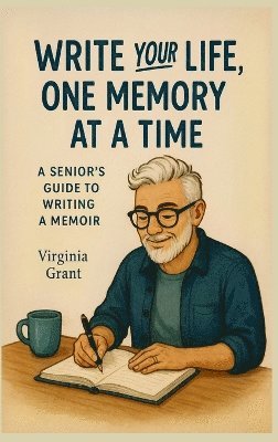 Write Your Life, One Memory at a Time 1