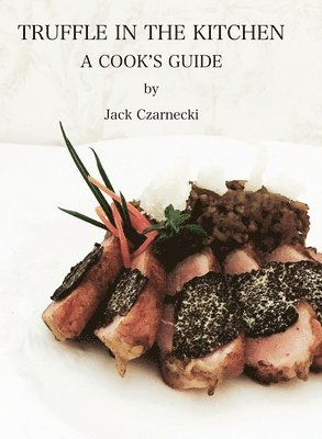 bokomslag Truffle In the Kitchen
