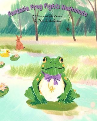 bokomslag Fantasia Frog Fights Hashimoto