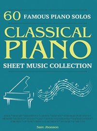 bokomslag 60 Famous Piano Solos
