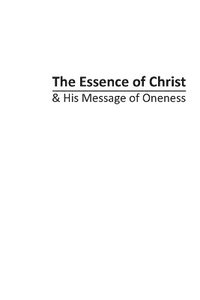 bokomslag Essence of Christ & His Message of Oneness