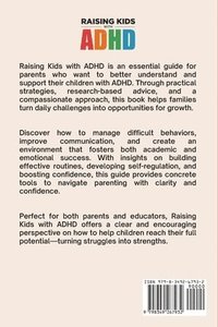 bokomslag Raising Kids with ADHD: ; Manage Behavioral Problems, Regulate Emotions, Foster Successful Parenting Strategies & Help Boost Self Confidence