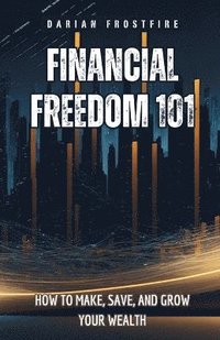 bokomslag Financial Freedom 101
