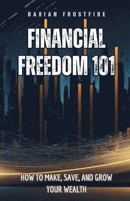 Financial Freedom 101 1