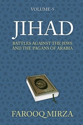 bokomslag Jihad: Battles Against the Jews and the Pagans of Arabia
