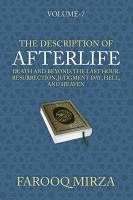 bokomslag The Description of Afterlife: Death and Beyond, The Last Hour, Resurrection, Judgment Day, Hell, and Heaven