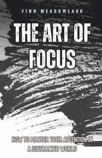 bokomslag Art of Focus