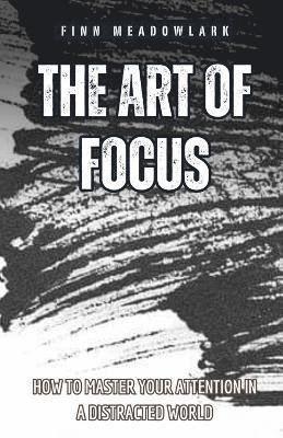 bokomslag Art of Focus