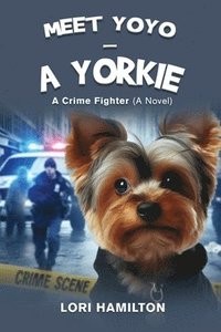 bokomslag Meet Yoyo - A Yorkie