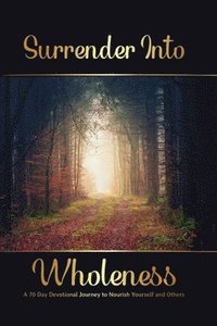 bokomslag Surrender into Wholeness
