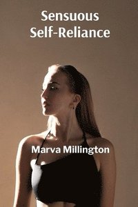 bokomslag Sensuous Self-Reliance