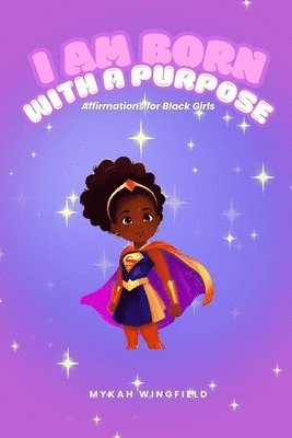 bokomslag I Am Born with a Purpose
