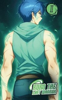 bokomslag Kuro the last warrior the bamboo blade awakens Vol 1