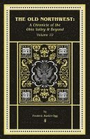 Frederic Ogg, George Bagby - Old Northwest, Häftad