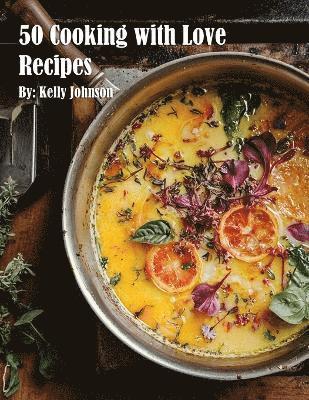 bokomslag 50 Cooking with Love Recipes