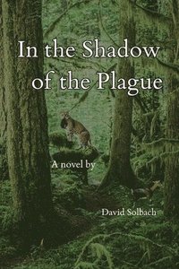 bokomslag In the Shadow of the Plague