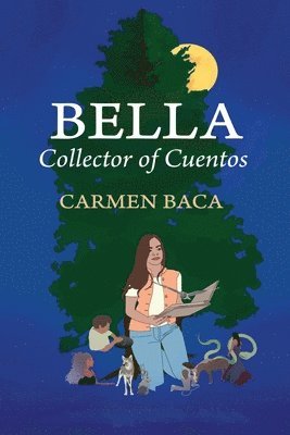 bokomslag Bella - Collector of Cuentos