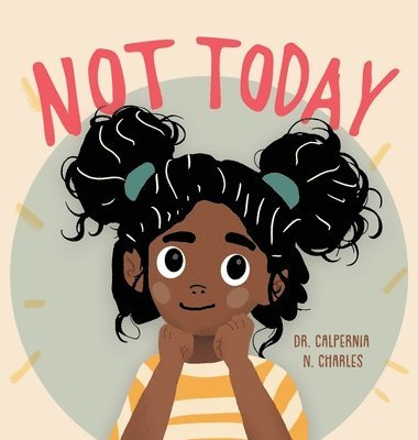 Not Today 1