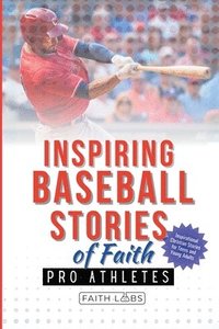 bokomslag Inspiring Baseball Stories of Faith from Pro Athletes