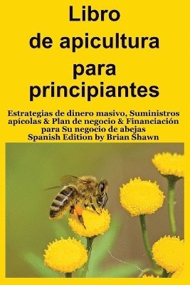 bokomslag Libro de apicultura para principiantes