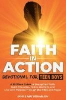 bokomslag Faith in Action -- Devotional for Teen Boys