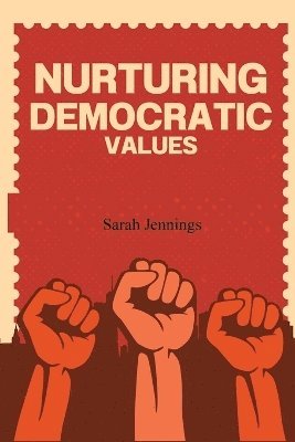 bokomslag Nurturing Democratic Values