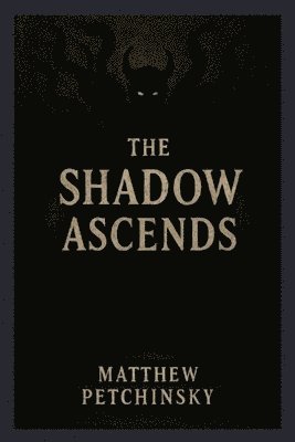 bokomslag Shadow Ascends