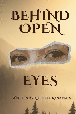 bokomslag Behind Open Eyes