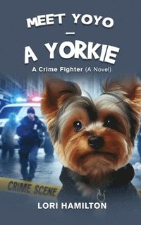 bokomslag Meet Yoyo - A Yorkie