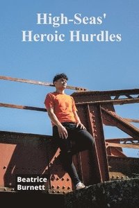 bokomslag High-Seas' Heroic Hurdles