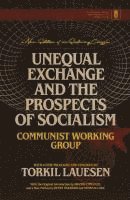 bokomslag Unequal Exchange and the Prospects of Socialism