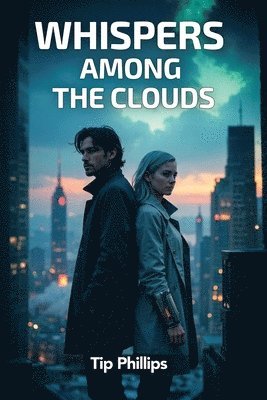 Tip Phillips - Whispers Among The Clouds, Häftad