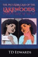 THE PECULIAR CASE OF THE LAKEWOODS 1