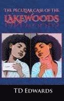 bokomslag The Peculiar Case of the Lakewoods