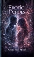 Paisley Reed-Miller - Erotic Echoes, Häftad