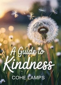 bokomslag Guide to Kindness