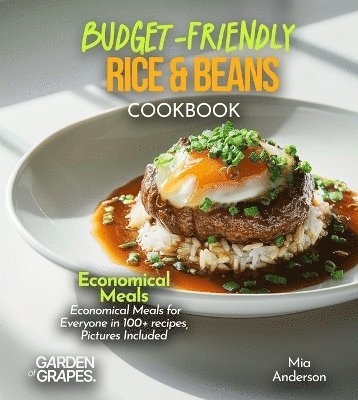 Budget-Friendly Rice & Beans Cookbook