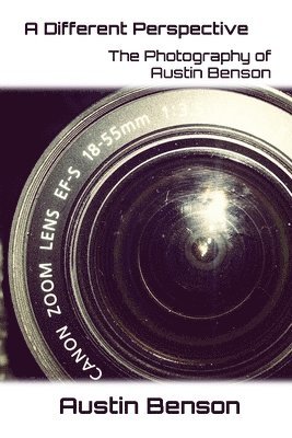 Austin Benson - Different Perspective, Häftad