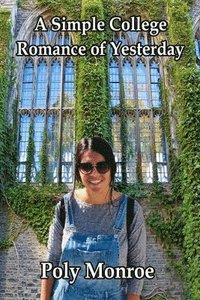 bokomslag Simple College Romance of Yesterday