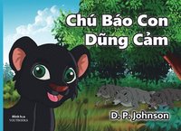 bokomslag Chú Báo Con D?ng C?m