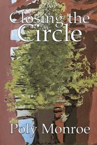 bokomslag Closing the Circle
